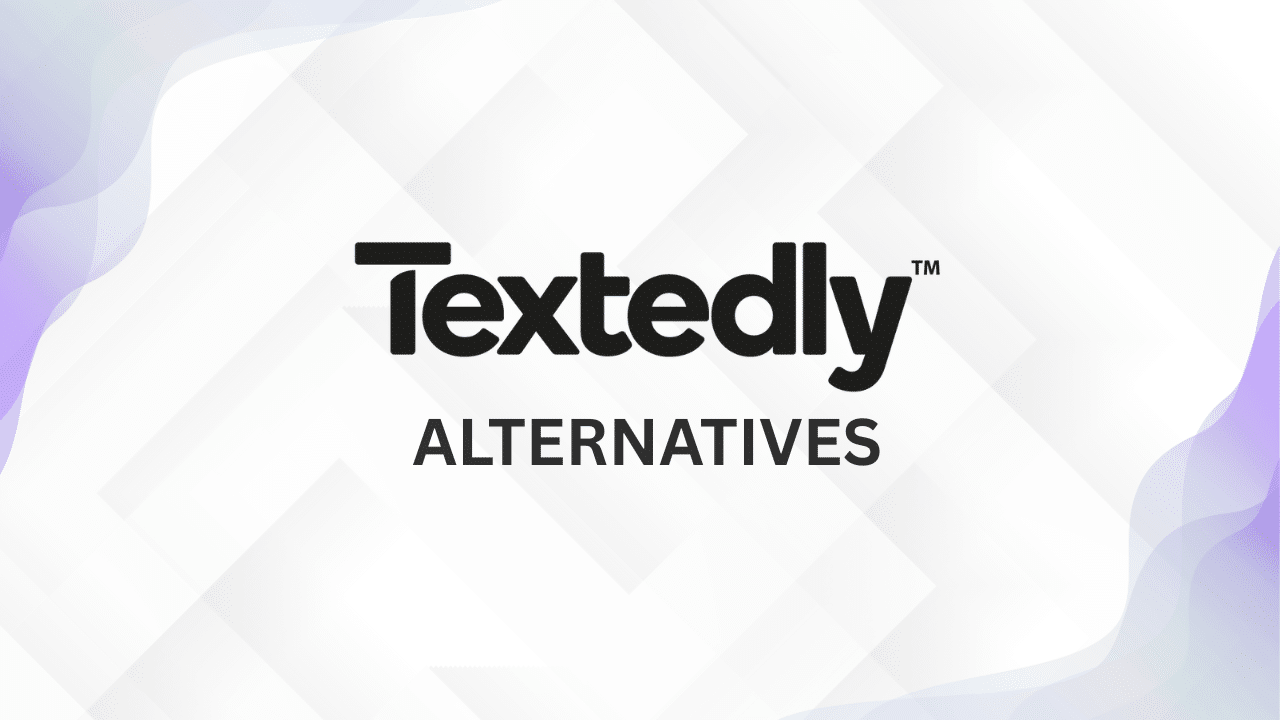 5 Best Textedly Alternatives in 2025