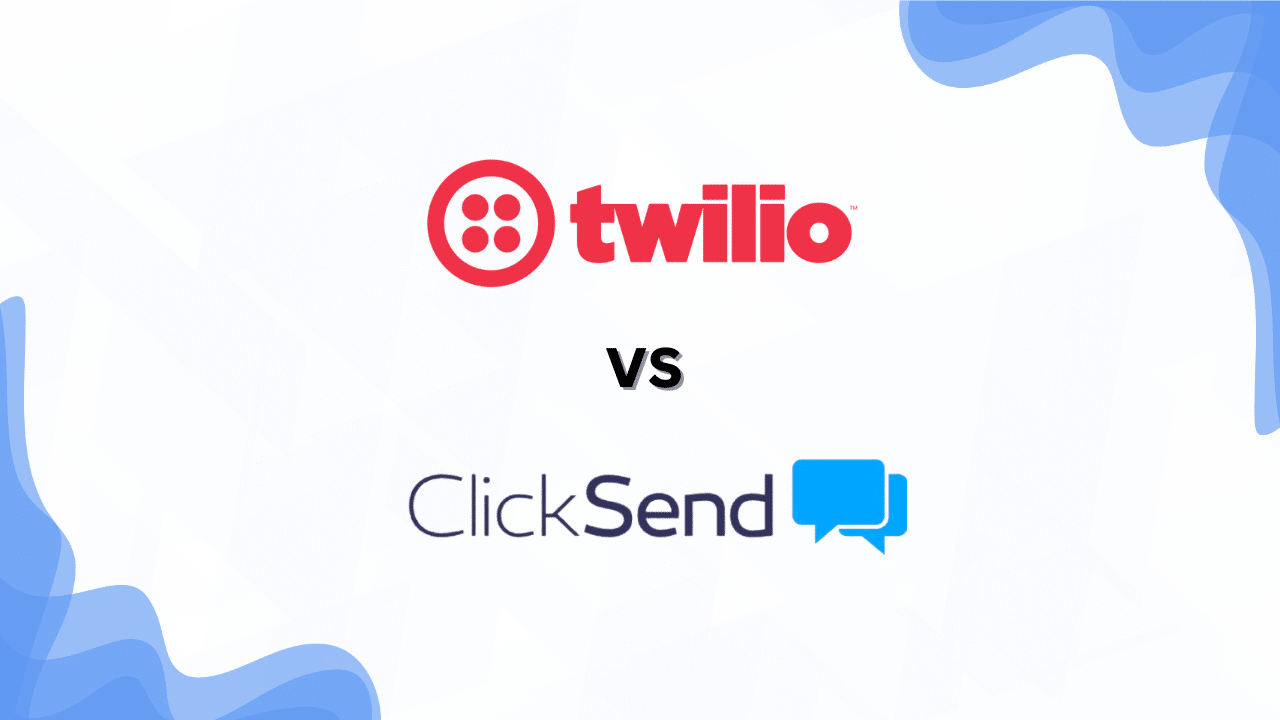 Twilio vs. ClickSend: Which Makes Business Messaging Easier?